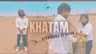 Albatross Khatam full video song [upl. by Neuberger]