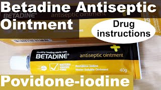 Povidone iodine Betadine Antiseptic Ointment ENG [upl. by Aihsiyt268]