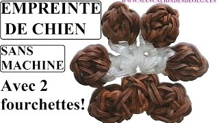 Coment faire un empreinte de chien élastique Avec 2 fourchettes ne pas Rainbow Loom Tutoriel [upl. by Walli]