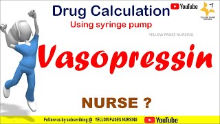 Vasopressin injection calculation using syringe pumpInfusion pumpDrug calculation for Nurses [upl. by Yelyac]