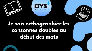 FRANCAIS  CM2  Je sais orthographier les consonnes doubles au début des mots [upl. by Tedd]