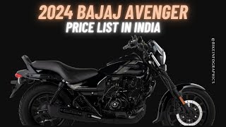 2024 Bajaj Avenger Price List in India  160cc  220cc [upl. by Eikkin824]