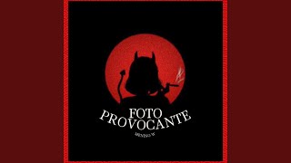 Foto Provocante [upl. by Hughes451]