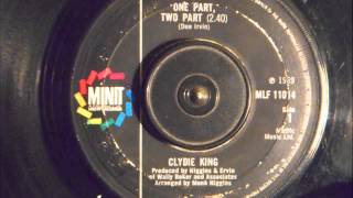 CLYDIE KING  ONE PART  TWO PART [upl. by Theis]