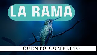 La rama Un cuento de Lev N Tolstói Cuento completo Español latino y voz humana [upl. by Rena955]