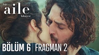 Bir Aile Hikayesi 6 Bölüm 2 Fragmanı [upl. by Airym]