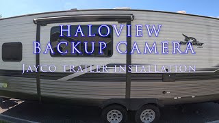 Haloview Backup Camera on a Jayco Trailer [upl. by Kynthia]