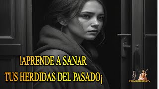 4 PASOS PARA SUPERAR TU PASADO DOLOROSO moisan3 [upl. by Adnomar]