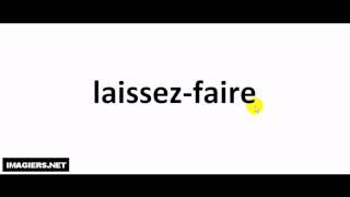 Como pronunciar laissez faire [upl. by Nuawed163]