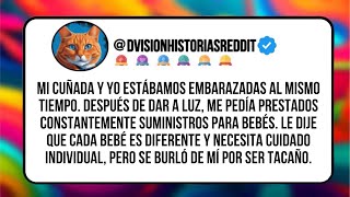 Mi CUÑADA Y Yo Estábamos Embarazadas Al Mismo Tiempo Después De Dar A Luz Constantemente Me [upl. by Stimson]