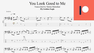 Fly Golden Eagle  You Look Good to Me bass tab [upl. by Sokem]