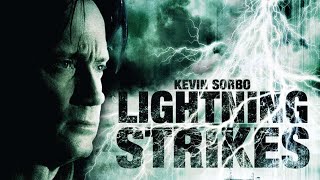 LIGHTNING STRIKES Full Movie  Kevin Sorbo  Disaster Movies  The Midnight Screening [upl. by Lledraw]