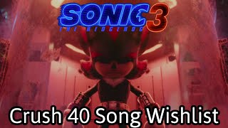 Sonic The Hedgehog 3 Movie Song Wishlist Crush 40 Songs  More [upl. by Magdalen526]