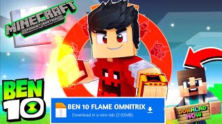 BEN 10 FLAME OMNITRIX 🔥  BEST BEN 10 MOD FOR MCPE 120 minecraft ben10 [upl. by Yelekalb]