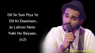 Dil Se Sun Piya Ye Dil Ki Daastaan Full Song with Lyrics Yasser Desai Gold [upl. by Weisman]