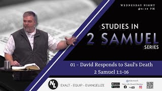 Studies in 2 Samuel 01 David Responds to Sauls Death  2 Samuel 1116 [upl. by Neimad725]