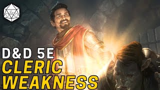 Examining Clerics Top 3 Weaknesses  DampD 5e [upl. by Rici]