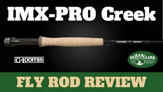 The ideal creek rod G Loomis IMXPRO Creek Fly Rod Review  Duranglers [upl. by Birgit]