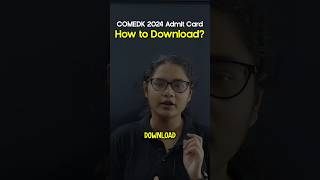 How to Download COMEDK 2024 Admit Card shorts comedk comedk2024 [upl. by Aleafar]