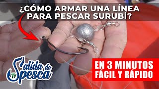 ¿CÓMO ARMAR UNA LÍNEA PARA PESCAR SURUBÍ En 3 minutos RÁPIDO Y FÁCIL pesca surubi [upl. by Allister]