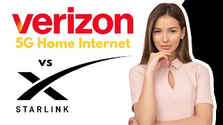 Verizon 5G Home Internet Vs Starlink Which Is Better [upl. by Dnaleel]