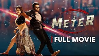 Meter Hindi Dubbed Telugu Action Full Movie  2024 Latest South Indian Blockbusters [upl. by Laubin]