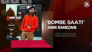 Amir Liyam  Bombe Saati  OFFICIAL TRACK امیر لیام  بمب ساعتی [upl. by Canon]