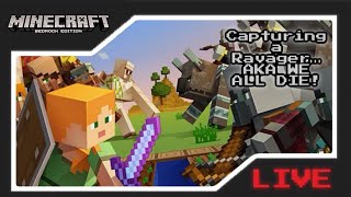 CAPTURING A RAVAGERMINECRAFT SURVIVAL [upl. by Sothena]