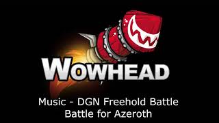 DGN Freehold Battle Music  Battle for Azeroth Soundtrack [upl. by Ymerrej]