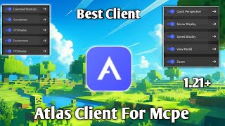 BEST MCPE CLIENT 121  ATLAS CLIENT [upl. by Hoeg]