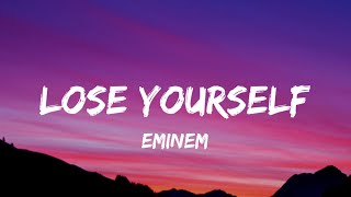 Eminem  Lose Yourself Lyrics [upl. by Jdavie]