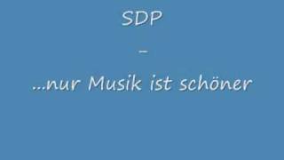 SDP  nur Musik ist schöner [upl. by Nedia520]