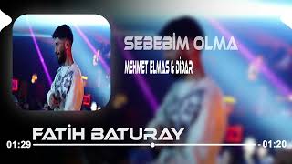 Mehmet Elmas amp Didar  Sebebim Olma Fatih Baturay Remix [upl. by Isolde]