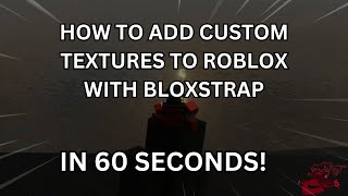 PATCHED How to get custom Texture Packs with BloxStrap on Roblox [upl. by Aronek]