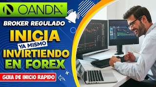 ✅ OANDA  GUIA RAPIDA para iniciar con Cuenta Real y Cuenta Demo en FOREX [upl. by Jory]