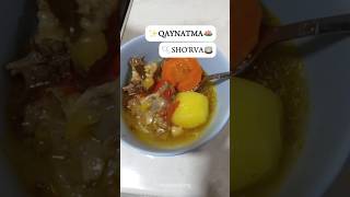 QAYNATMA SHORVASHORVA TAYYORLASH food deliciious cooking deliciouss ovqatpishirish recipe [upl. by Justicz]