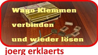 Wagoklemme wie anschließen Wago Klemme richtig lösen  Vol46 [upl. by Enyrehtak]