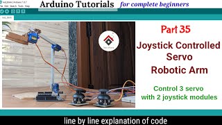 Joystick controlled Servo Robotic Arm using Arduino with CODE explained  Micro Servo Robotic Arm [upl. by Lekcar662]