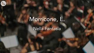 Morricone E  Nella Fantasia [upl. by Nugesulo443]