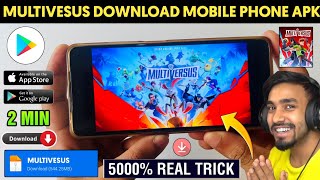 📥 MULTIVERSUS DOWNLOAD ANDROID  HOW TO DOWNLOAD MULTIVERSUS ON ANDROID  MULTIVERSUS GAME DOWNLOAD [upl. by Mendelson]