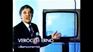 UFOk és plazmagömbök Magyarországon  Verőczei Ernő kutatásai 1996 VHSRip [upl. by Rekrap]