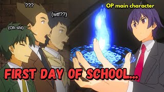 When the Reincarnated OP main character SHOCKS everyone from the first day of SchoolAnime Recap🔥 [upl. by Nirroc]