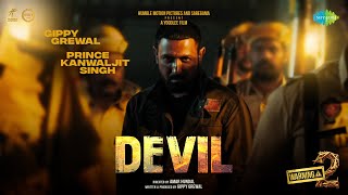 Devil  Official Music Video   Warning 2  Gippy Grewal  JP47  Prince KJ  New Punjabi Song 2024 [upl. by Eelsnia378]