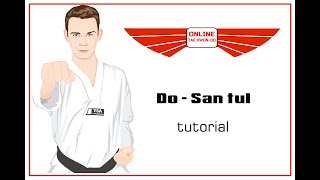 Tae Kwon Do Pattern Do San tul tutorial [upl. by Melody712]