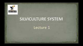 18 IFoS2019  Silviculture system  lecture 1  Clear felling amp Shelter wood system [upl. by Pavyer24]