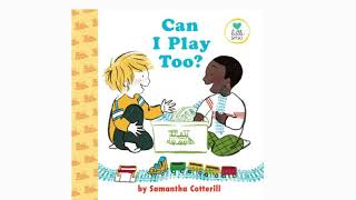 Can I Play Too By Samantha Coterill read aloud [upl. by Raynata15]