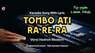 tombo ati ra re ra karaoke hadroh modern [upl. by Aisena]