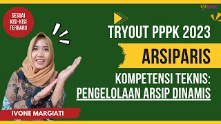 SOAL TRYOUT PPPK FORMASI ARSIPARIS TERBARU  PENGELOLAAN ARSIP DINAMIS [upl. by Meehan556]