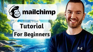 Mailchimp Tutorial 2024 How To Use Mailchimp For Beginners [upl. by Nylak]