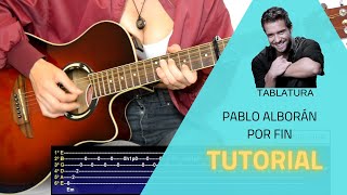 Por Fin De Pablo Alborán Tutorial de Guitarra  How to play [upl. by Robinia]